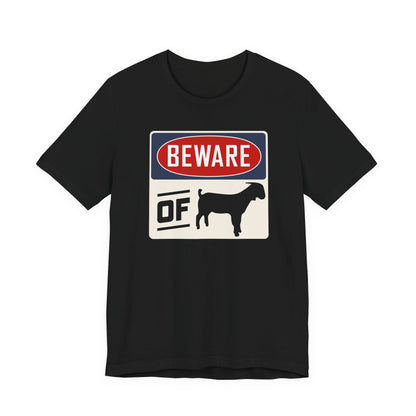 Beware of G.O.A.T. Tee
